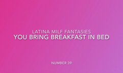 You Bring Me Breakfast In Bed