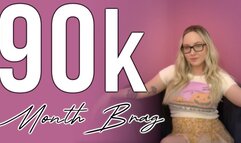90k Month Brag