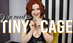 You Need A TINY Cage