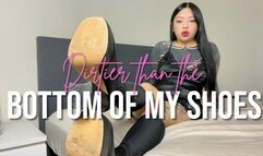 Dirtier Than The Bottom Of My Shoes