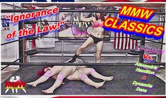 MMW CLASSICS - "Ignorance of the Law!"