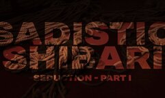 Sadistic Shibari Seduction - Part 1