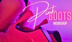 Pink Boots Worship