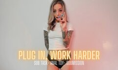 Plug In, Work Harder - Anal Training