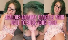 Taboo - Jealous Step-Mommy Sucks Your Cock