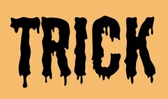 TRICK