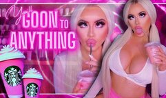 You’ll Goon to Anything (SD MP4)