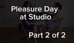 Part 2 of 2 The Pleasure day at Studio