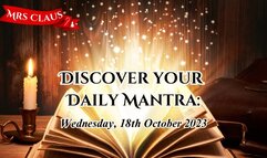 Discover Your Daily Mantra: Wednesday, 18th October 2023