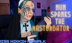 Nun Spanks the Masturbator