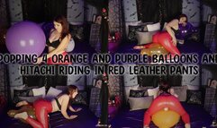 Popping 4 Orange and Purple Balloons and Hitachi Riding in Red Leather Pants