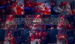 Sexy Looner Devil’s 150+ Balloon Masspop - Ottoman S2P and Object Pop