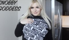 Snobby Goddess