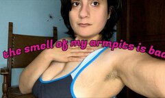 I smell my smelly armpits before the shower