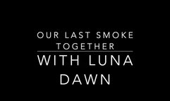 Our Last Smoke Together 1080