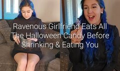 720P Ravenous Girlfriend Eats All The Halloween Candy Before Shrinking And Eating You