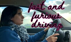 Fast and furious - I love driving my car this way