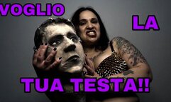 VOGLIO LA TUA TESTA