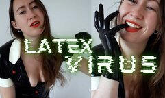 The Latex Virus