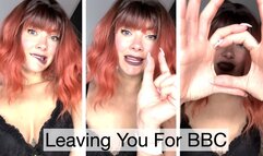 Leaving You For BBC