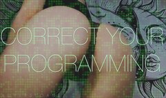 CORRECT YOUR PROGRAMMING (MIND RESET 3)