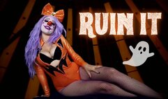RUIN IT For Kitzi Klown