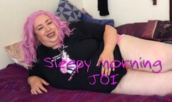 Sleepy Morning JOI - BBW Jerk off instruction wmv