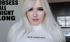 Obsess All Night Long