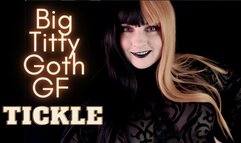 Big Titty Goth GF Tickle - MP4