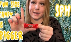 Fun Size Candy Is Bigger SPH