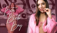 Beta Bitch Boy