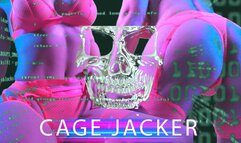 Cage Jacker