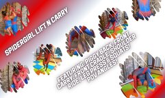 Spidergirl - Lift n Carry!