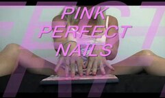 PINK PERFECT FINGERNAILS mov