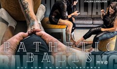 Pathetic balls [ITA]