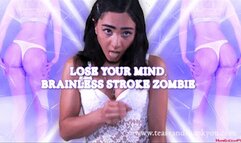 Mindless Stroking Zombie, Lose Your Mind