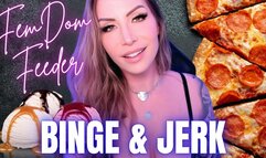 FemDom Feeder Binge and Jerk - Jessica Dynamic