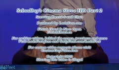 Schoolboy's Cinema Slave HD Part 2