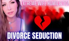 Divorce Seduction Extreme Wife Humiliation - Jessica Dynamic