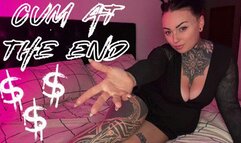 Cum At The End Findom