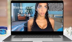 Mesmerized By My Doctor