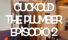 GEA DOMINA - CUCKOLD: THE PLUMBER - EPISODE 2