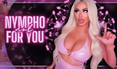Nympho NOT for You (1080 WMV)