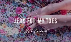 Jerk For My Toes