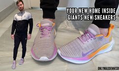YOUR NEW HOME INSIDE GIANTS NEW SNEAKERS