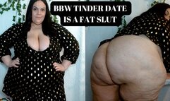 BBW Tinder Date is a Fat Slut