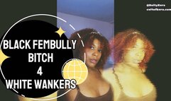 Bitchy Black Fembully 4 White Wanker