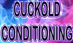 CUCKOLD CONDITIONING