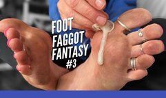 Foot Faggot Fantasy - Clip #3