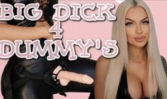 Big Dick for Dummy’s